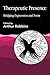 Therapeutic Presence: Bridg...