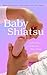 Baby Shiatsu: Gentle Touch to Help your Baby Thrive