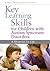 Key Learning Skills for Children with Autism Spectrum Disorders: A Blueprint for Life