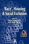 'Race', Housing and Social Exclusion