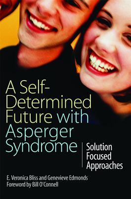 A Self-Determined Future with Asperger Syndrome (Paperback)