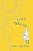 Lucy Willow by Sally Gardner