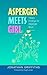 Asperger Meets Girl by Jonathan Griffiths