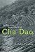 Cha Dao: The Way of Tea, Tea as a Way of Life