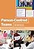 Person-Centred Teams by Helen Sanderson