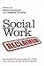 Social Work Reclaimed: Inno...