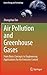 Air Pollution and Greenhouse Gases: From Basic Concepts to Engineering Applications for Air Emission Control (Green Energy and Technology)