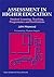 Assessment in Higher Education: Student Learning, Teaching, Programmes and Institutions (Higher Education Policy)