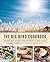 The Big Bend Cookbook: Recipes and Stories from the Heart of West Texas (American Palate)