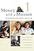 Money with a Mission Volume 1: Microfinance and Poverty Reduction