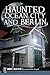 Haunted Ocean City and Berlin