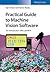 Practical Guide to Machine Vision Software: An Introduction with LabVIEW