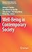 Well-Being in Contemporary Society (Happiness Studies Book Series)