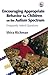 Encouraging Appropriate Behavior for Children on the Autism Spectrum: Frequently Asked Questions