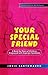 Your Special Friend: A Book for Peers of Children Diagnosed with Asperger Syndrome