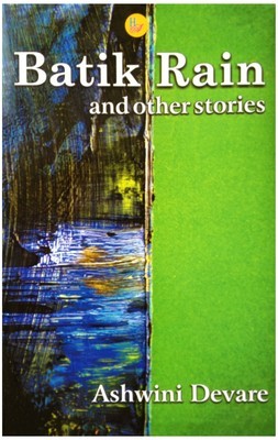 Batik Rain and Other Stories