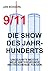 9/11 - DIE SHOW DES JAHRHUNDERTS