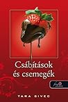 Csábítások és csemegék by Tara Sivec