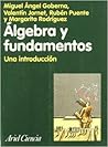 Álgebra y fundamentos: Una introducción Álgebra y fundamentos: Una introducción