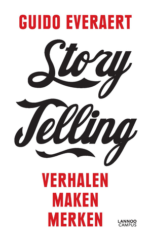 Storytelling: verhalen maken merken