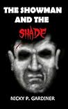 The Showman And The Shade
