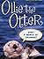 Ollie the Otter by Kelly Alan Williamson