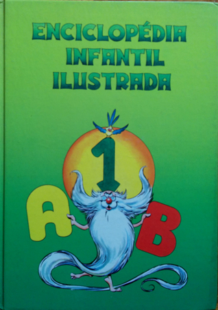 Enciclopédia Infantil Ilustrada (Unknown Binding)