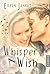 Whisper A Wish by Eileen Janket