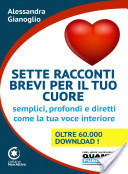 7 racconti brevi per il tuo cuore