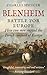 Blenheim: Battle for Europe, How Two Men Stopped The French Conquest Of Europe