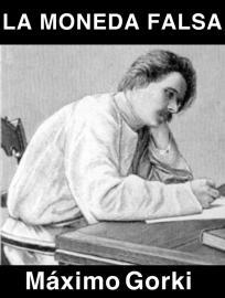 Portada de La moneda falsa, de Maxim Gorky