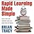 Rapid Learning Made Simple