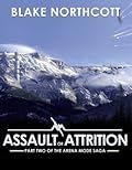 Assault or Attrition