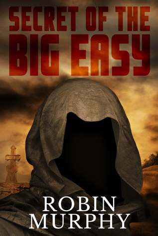 Secret of the Big Easy (Marie Bartek and the SIPS Team, #2)