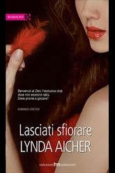 Lasciati sfiorare (Wicked Play, #4)