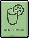 Next Level Freelance by Jevin Maltais