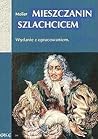 Mieszczanin szlachcicem by Molière