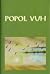 Popol Vuh. Kitšee maiade raamat