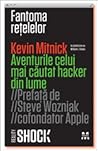 Fantoma reţelelor. Aventurile celui mai căutat hacker din lume by Kevin D. Mitnick