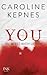 You - Du wirst mich lieben by Caroline Kepnes