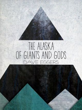 The Alaska of Giants and Gods (ebook)
