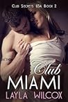 Club Miami (Club Secrets USA, #2)