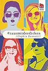 #rausmitderdicken by Sophia Bennett