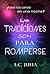 Las Tradiciones Son Para Ro...