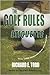 The Golf Rules: Etiquette