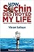 How Sachin Destroyed My Life ...but gave me an All Access Pass to the world of cricket