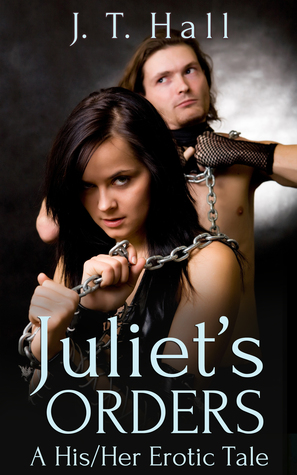 Juliet's Orders (Kindle Edition)