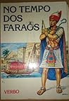 No Tempo dos Faraós No Tempo dos Faraós