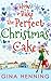 How to Bake the Perfect Christmas Cake
