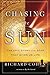 Chasing the Sun: The Epic Story of the Star That Gives Us Life